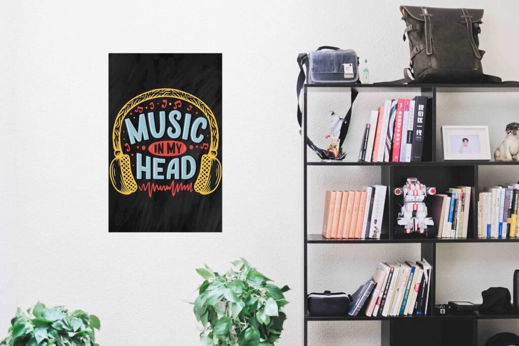 Decorative Wall & Laptop Stickers | Print Hubz Quotation Poster On Music in My Head | Wall Decor