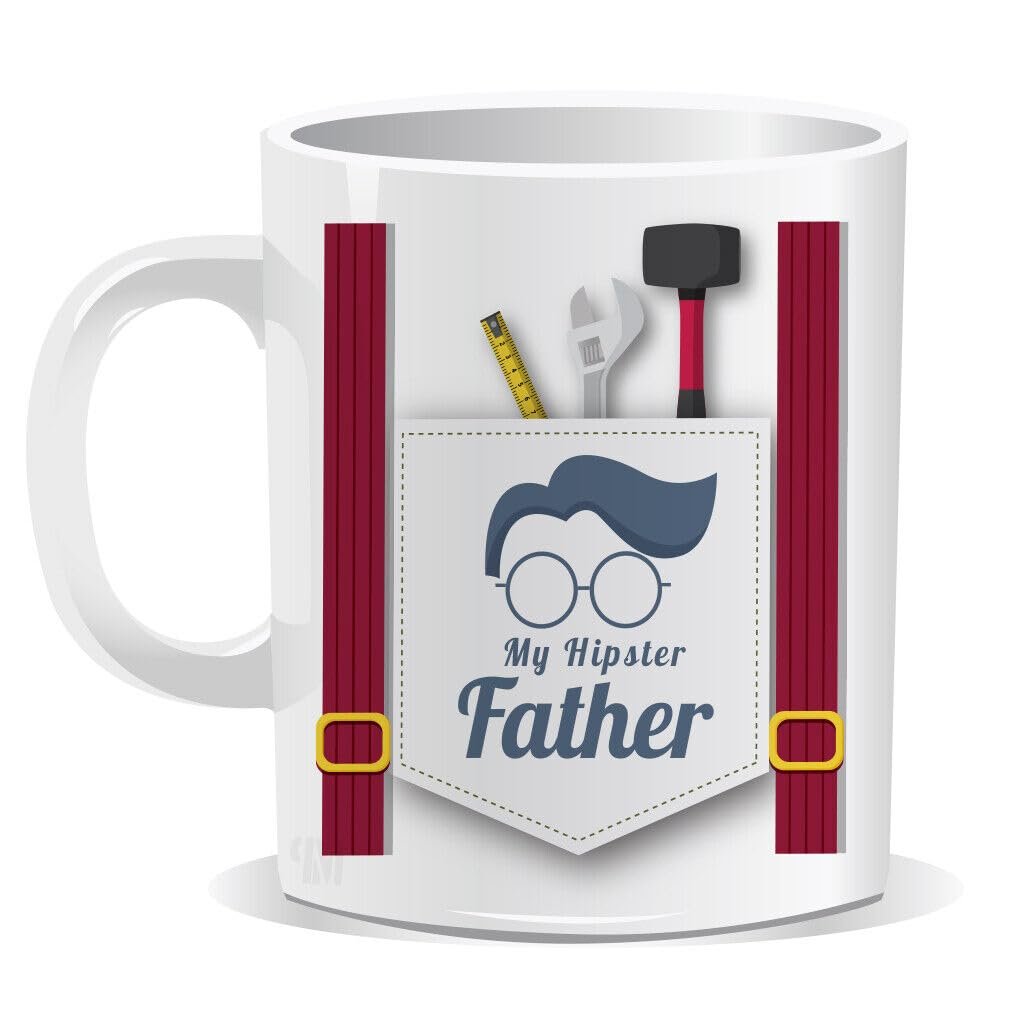 MUGSMAFIA My Hipster Father Mug Dad Birthday Daddy Novelty Fun Print Printed Gift (834) Printed Coffee and Tea Ceramic Mug- 320 ML Ceramic Coffee Mug 0718