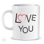 MUGSMAFIA Love You Mug to My Girlfriend When I Tell You Gift Printing Print Novelty 583 Printed Coffee and Tea Ceramic Mug- 320 ML Ceramic Coffee Mug 1399