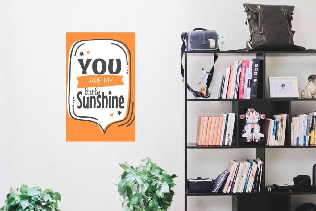 Decorative Wall & Laptop Stickers | Print Hubz Positive Quotation Poster on You are My Little Sunshine | Decorative Wall Poster for Corridors, Restaurants